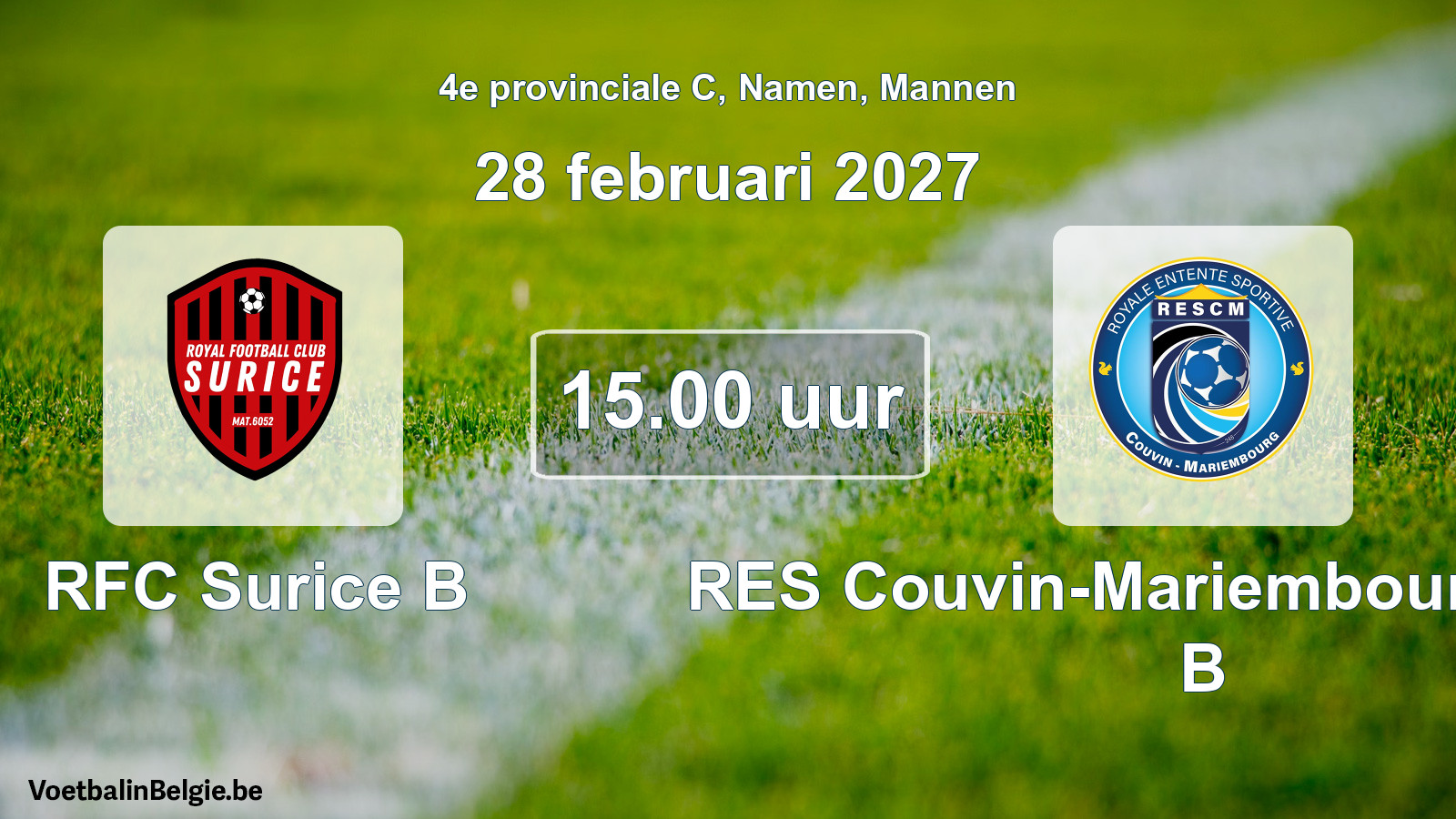 Geplande wedstrijd mannenvoetbal: RFC Surice B - RES Couvin-Mariembourg-Fraire B (28 februari 2027)