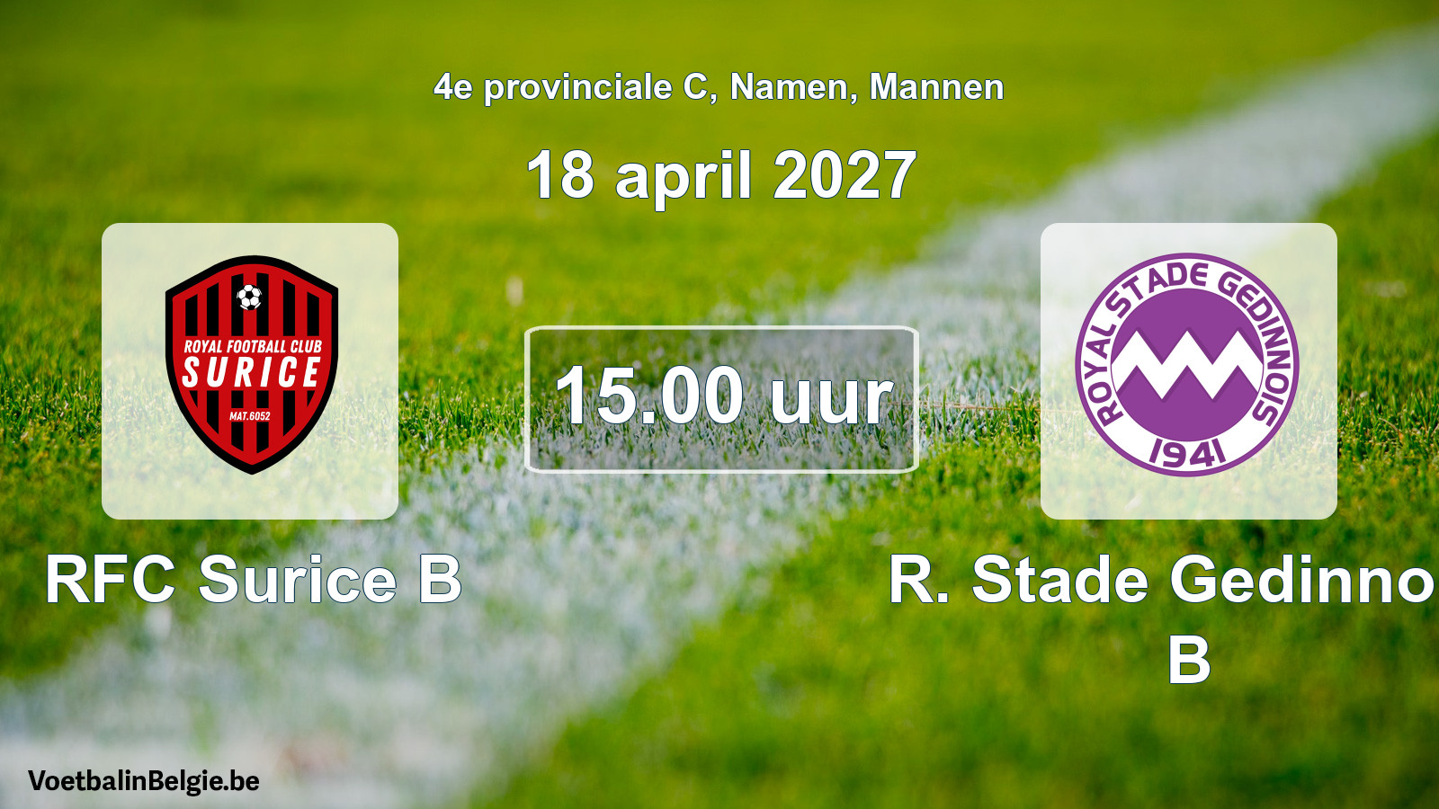 Geplande wedstrijd mannenvoetbal: RFC Surice B - R. Stade Gedinnois B (18 april 2027)