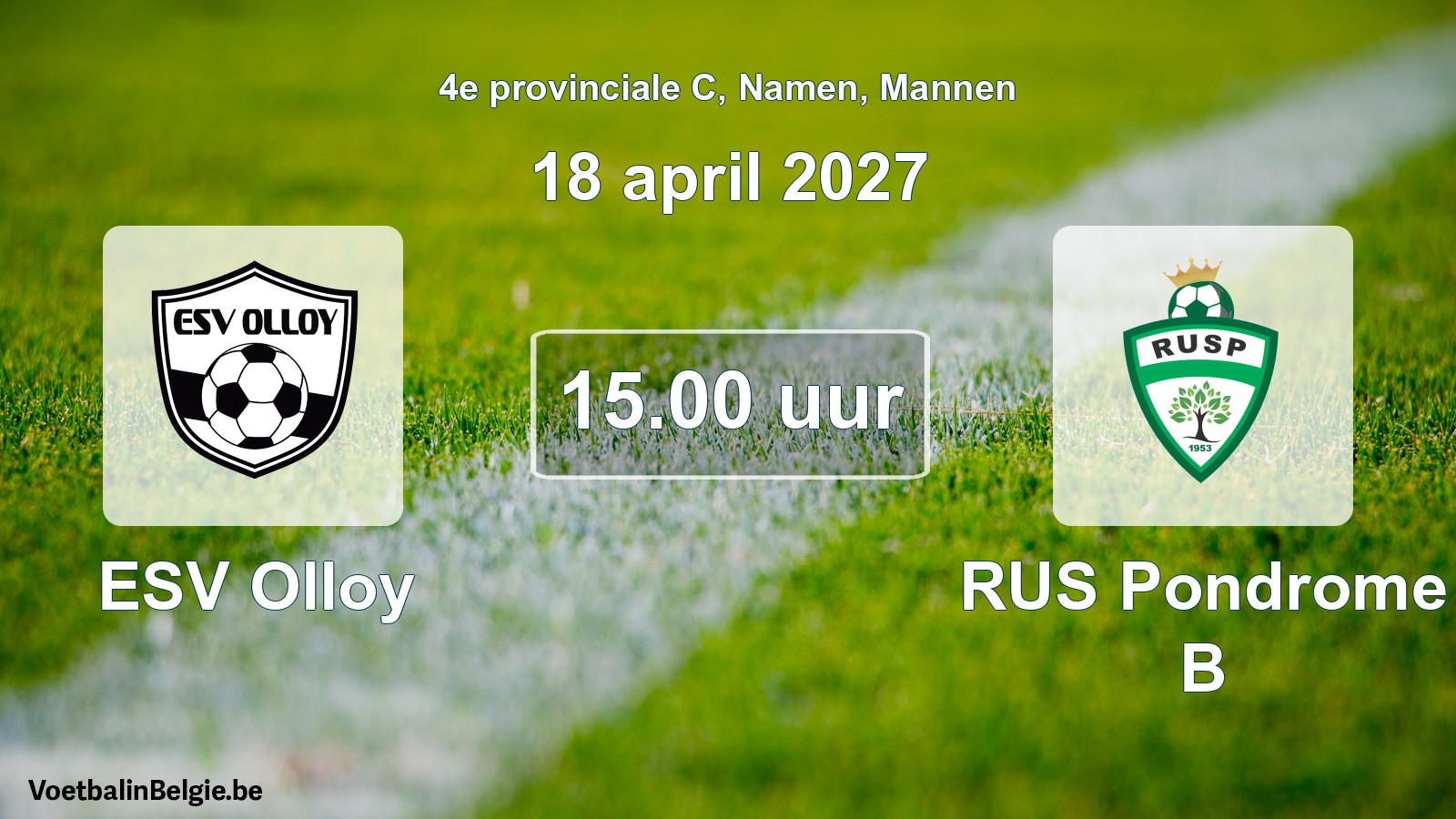 Geplande wedstrijd mannenvoetbal: ESV Olloy - RUS Pondrome B (18 april 2027)