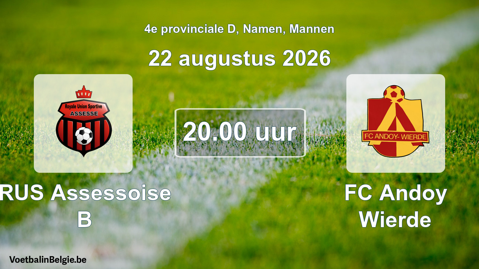 Geplande wedstrijd mannenvoetbal: RUS Assessoise B - FC Andoy Wierde (22 augustus 2026)
