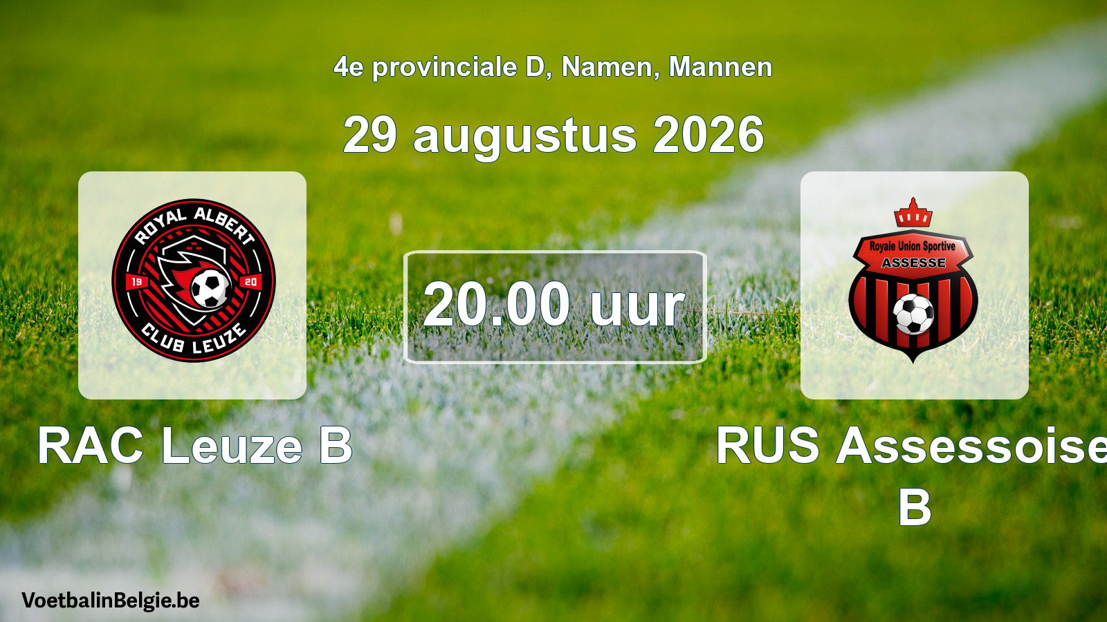 Geplande wedstrijd mannenvoetbal: RAC Leuze B - RUS Assessoise B (29 augustus 2026)