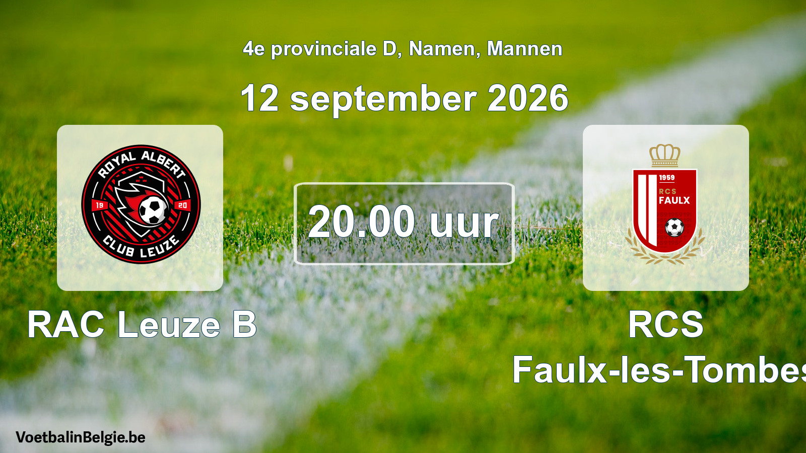 Geplande wedstrijd mannenvoetbal: RAC Leuze B - RCS Faulx-les-Tombes (12 september 2026)