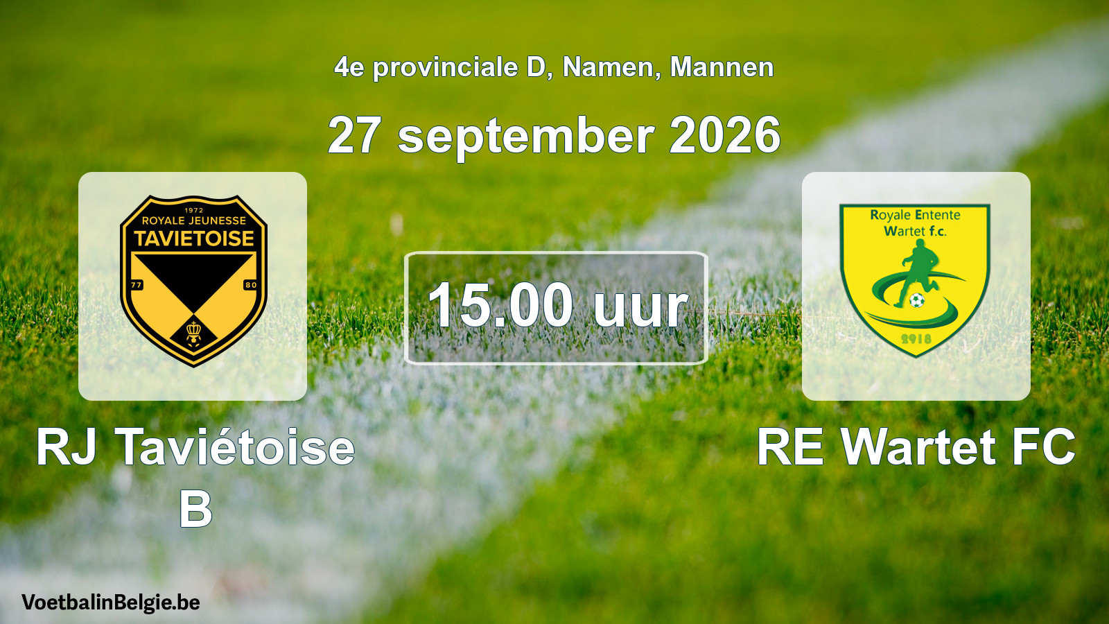 Geplande wedstrijd mannenvoetbal: RJ Taviétoise B - RE Wartet FC (27 september 2026)