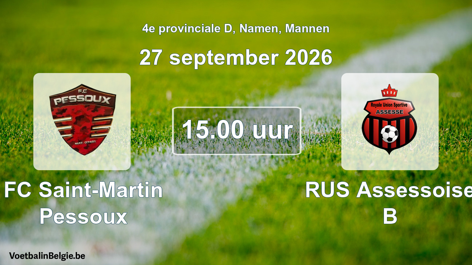 Geplande wedstrijd mannenvoetbal: FC Saint-Martin Pessoux - RUS Assessoise B (27 september 2026)