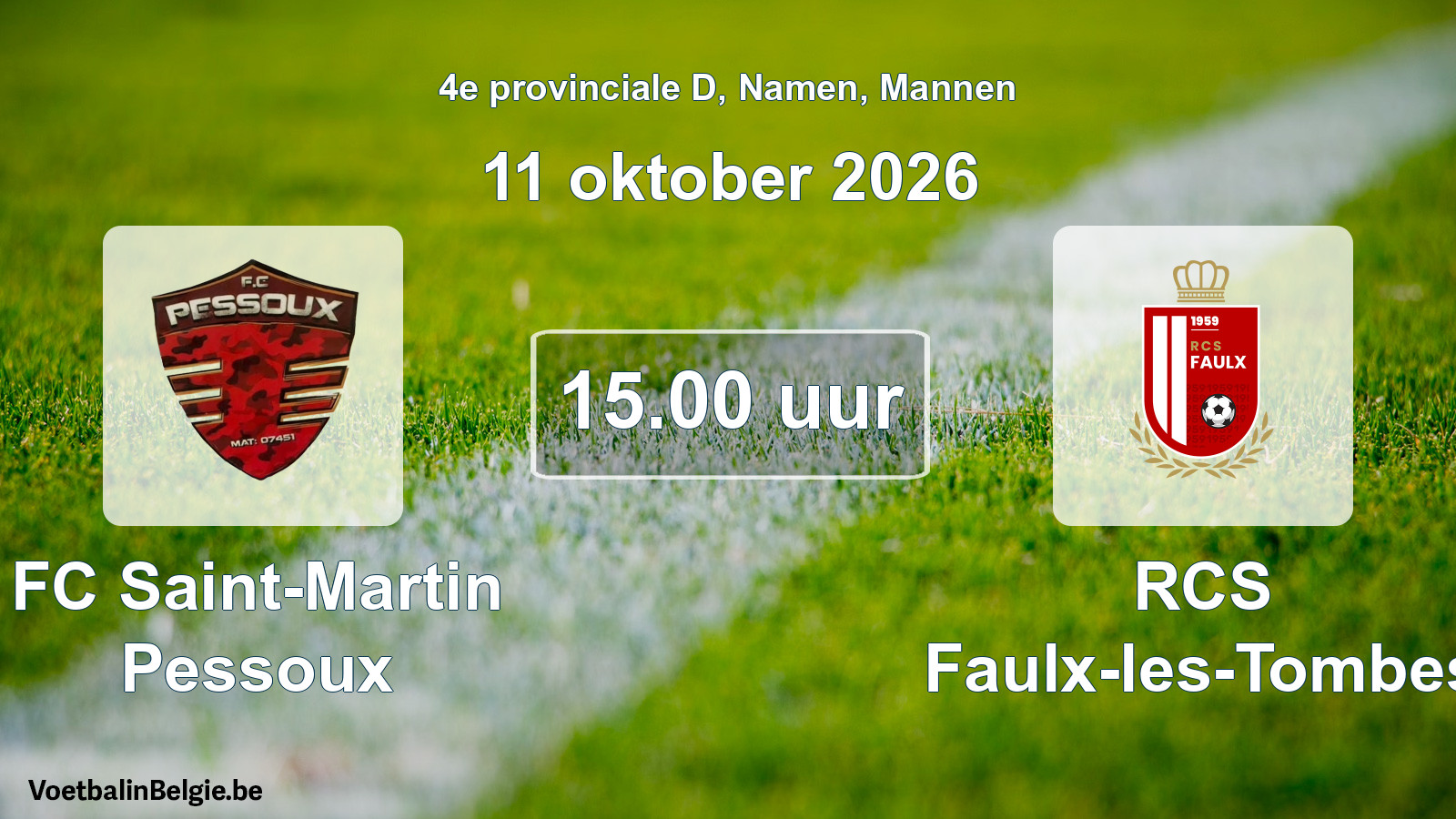 Geplande wedstrijd mannenvoetbal: FC Saint-Martin Pessoux - RCS Faulx-les-Tombes (11 oktober 2026)