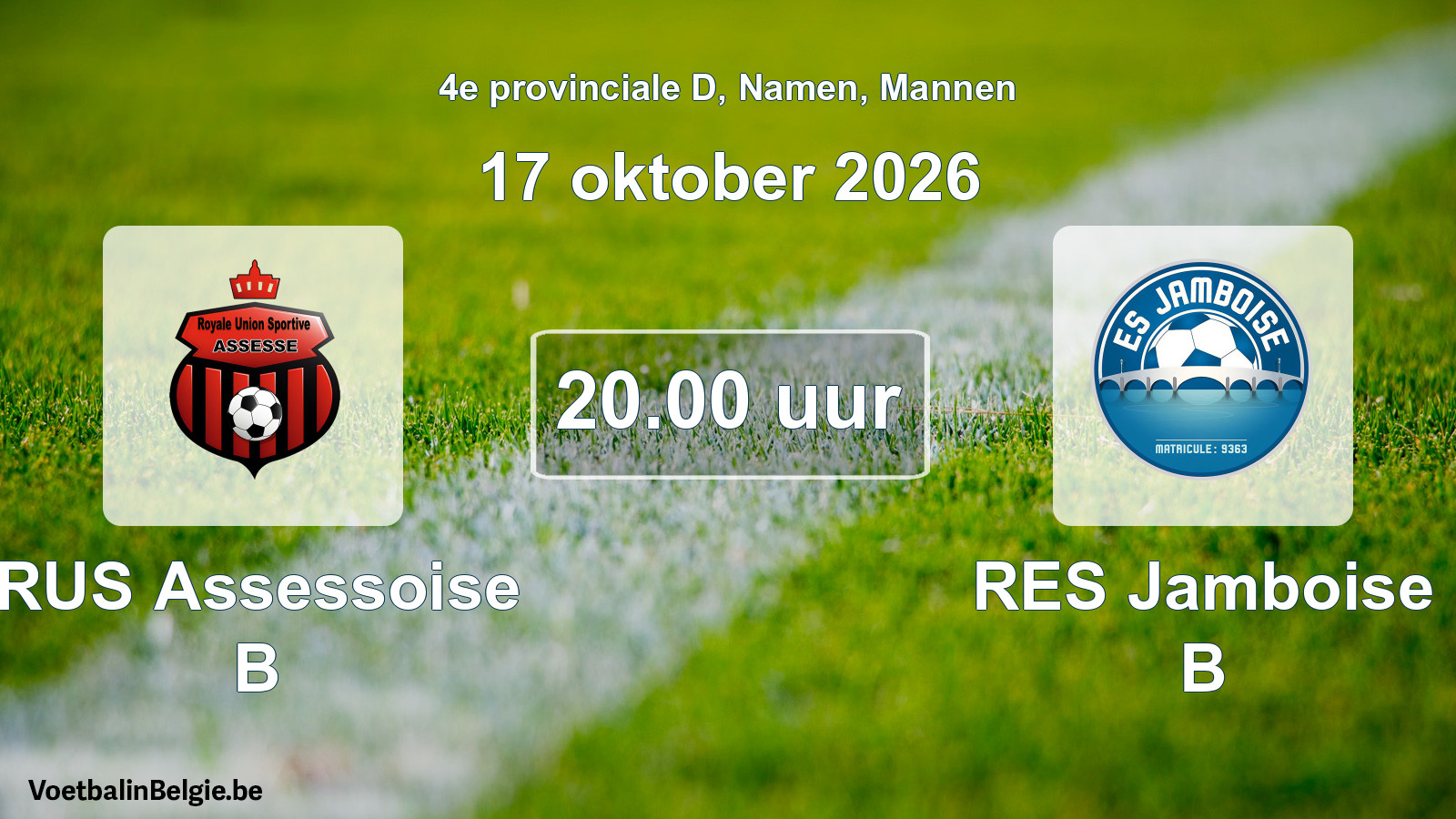 Geplande wedstrijd mannenvoetbal: RUS Assessoise B - RES Jamboise B (17 oktober 2026)