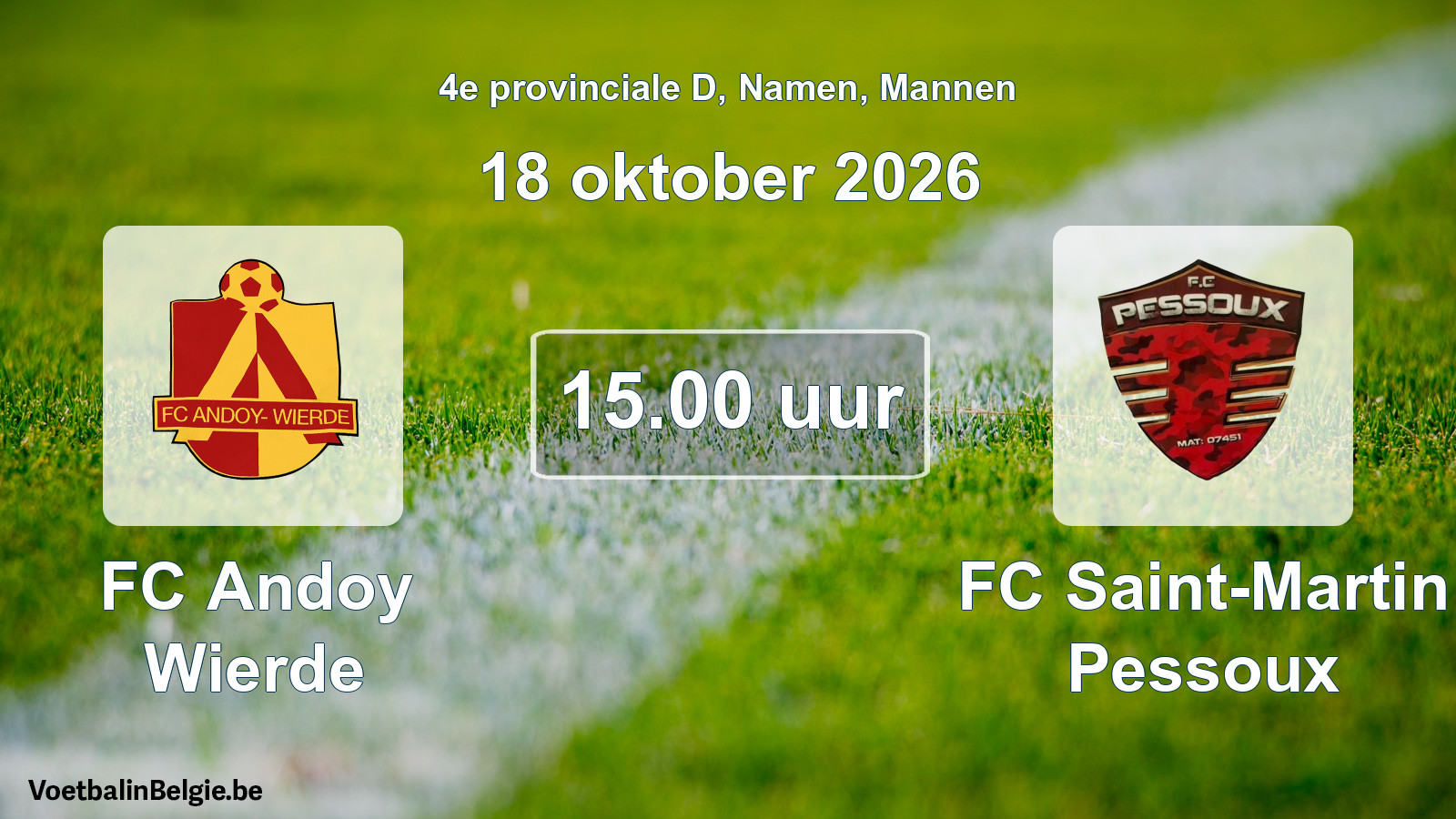 Geplande wedstrijd mannenvoetbal: FC Andoy Wierde - FC Saint-Martin Pessoux (18 oktober 2026)