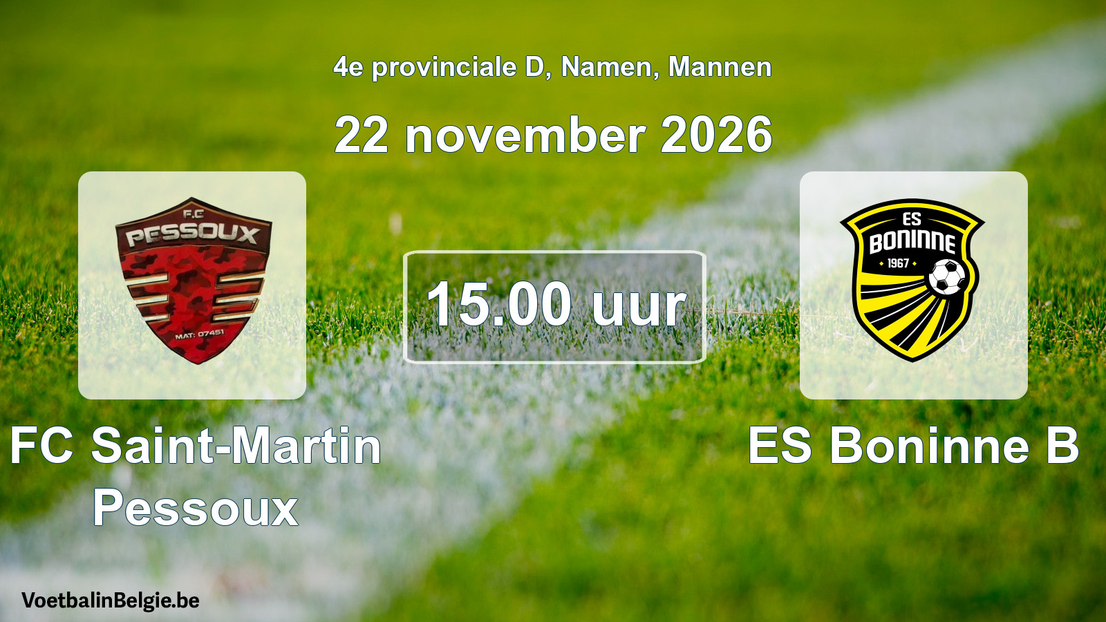 Geplande wedstrijd mannenvoetbal: FC Saint-Martin Pessoux - ES Boninne B (22 november 2026)