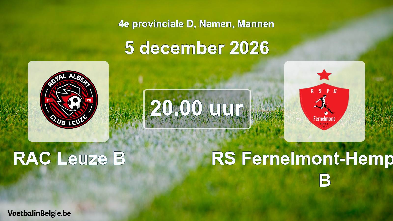 Geplande wedstrijd mannenvoetbal: RAC Leuze B - RS Fernelmont-Hemptinne B (5 december 2026)