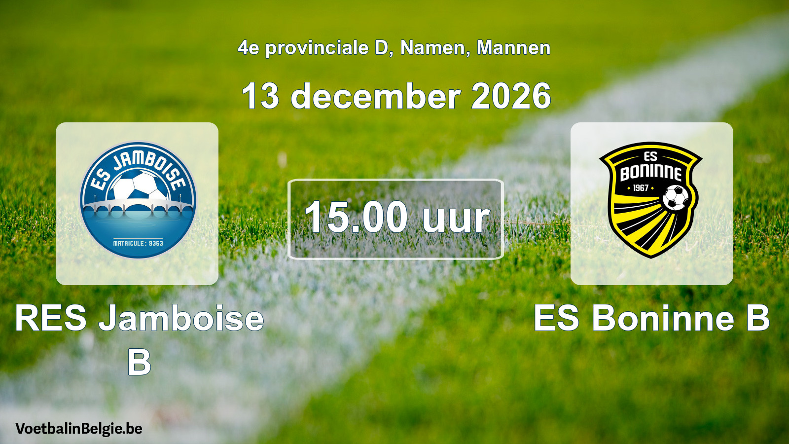 Geplande wedstrijd mannenvoetbal: RES Jamboise B - ES Boninne B (13 december 2026)