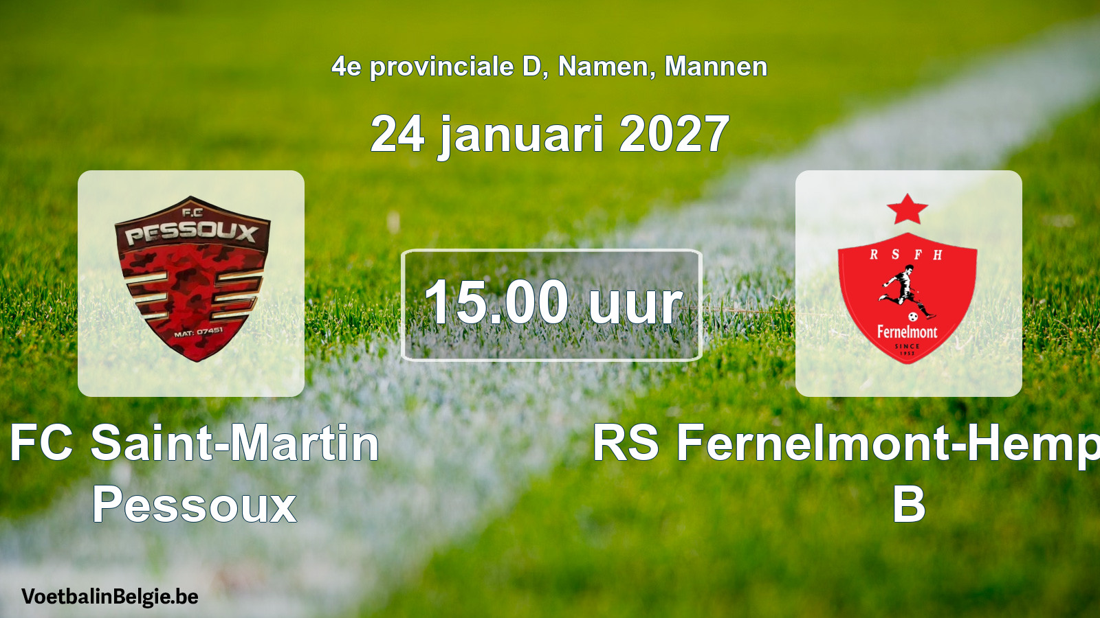 Geplande wedstrijd mannenvoetbal: FC Saint-Martin Pessoux - RS Fernelmont-Hemptinne B (24 januari 2027)