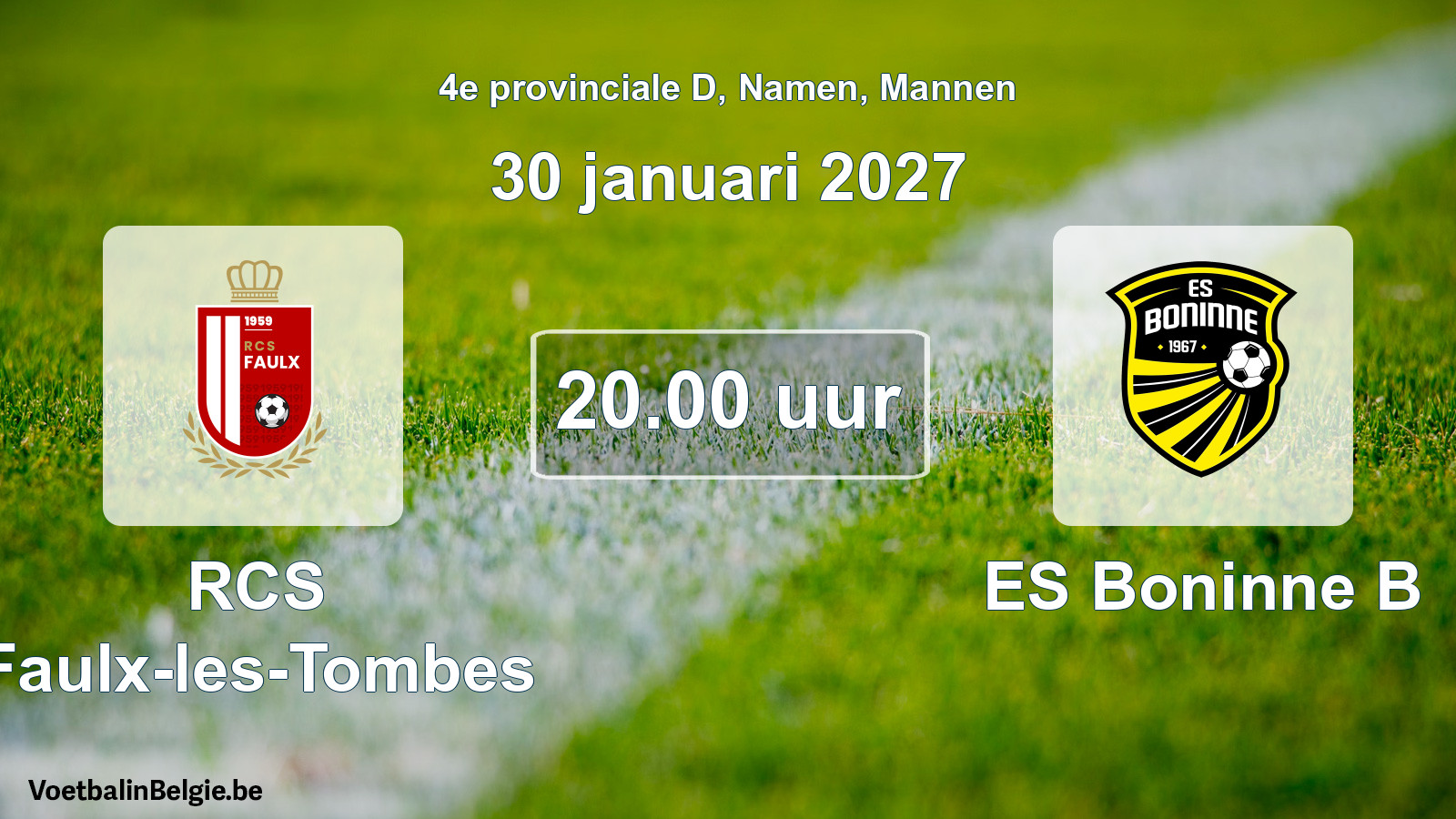 Geplande wedstrijd mannenvoetbal: RCS Faulx-les-Tombes - ES Boninne B (30 januari 2027)