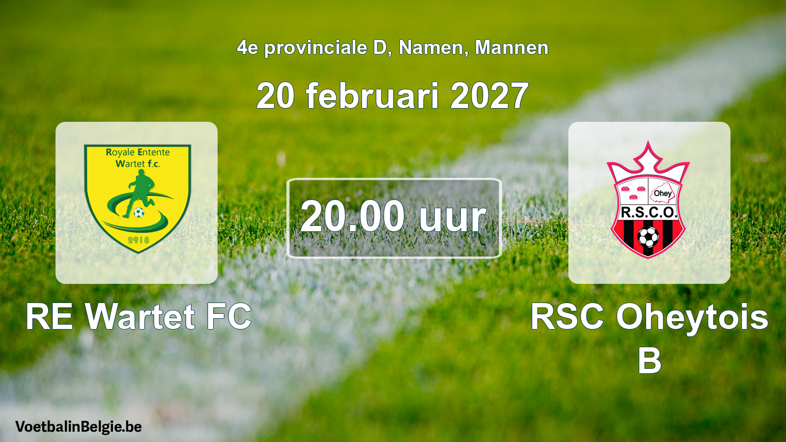 Geplande wedstrijd mannenvoetbal: RE Wartet FC - RSC Oheytois B (20 februari 2027)