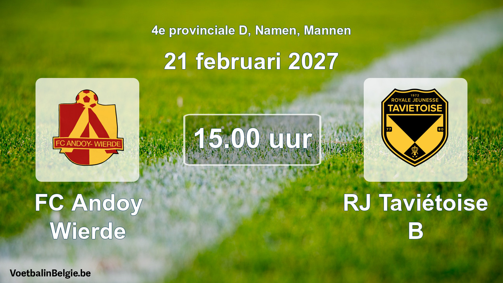 Geplande wedstrijd mannenvoetbal: FC Andoy Wierde - RJ Taviétoise B (21 februari 2027)