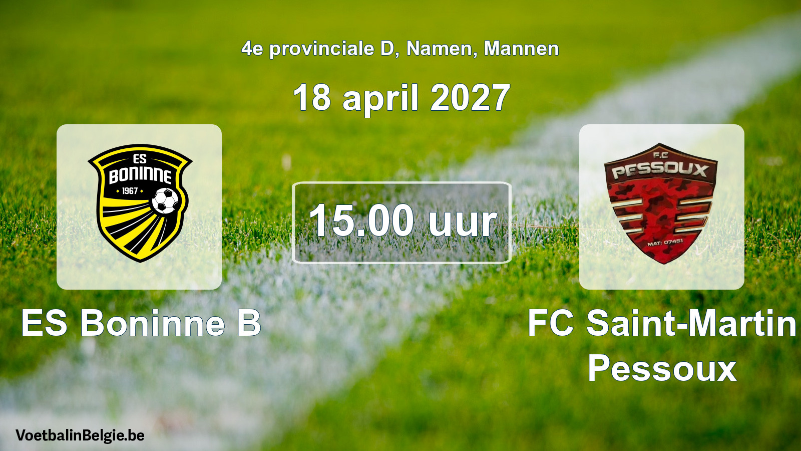 Geplande wedstrijd mannenvoetbal: ES Boninne B - FC Saint-Martin Pessoux (18 april 2027)
