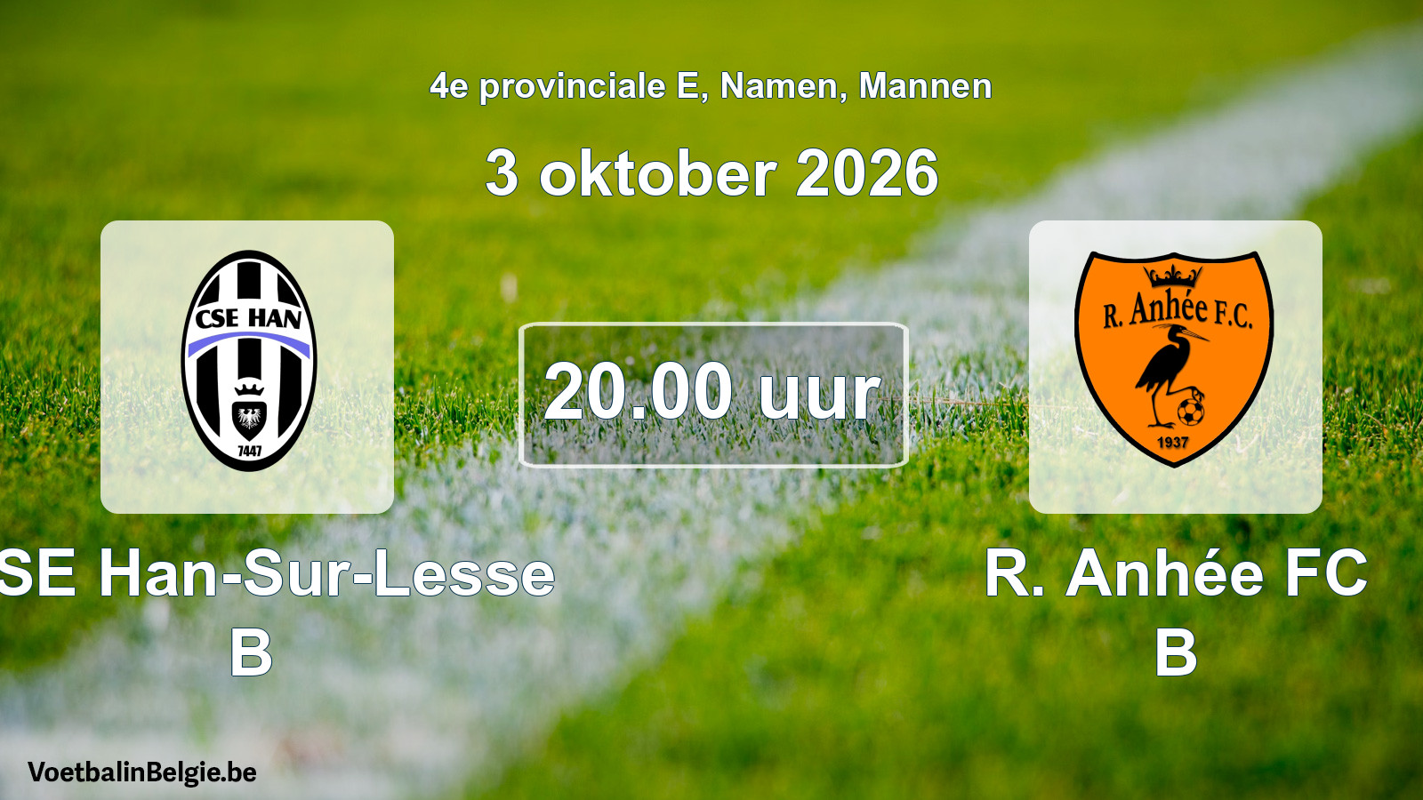 Geplande wedstrijd mannenvoetbal: CSE Han-Sur-Lesse B - R. Anhée FC B (3 oktober 2026)