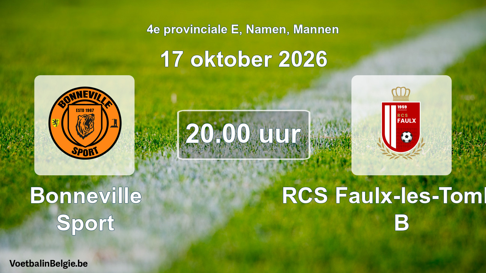 Geplande wedstrijd mannenvoetbal: Bonneville Sport - RCS Faulx-les-Tombes B (17 oktober 2026)
