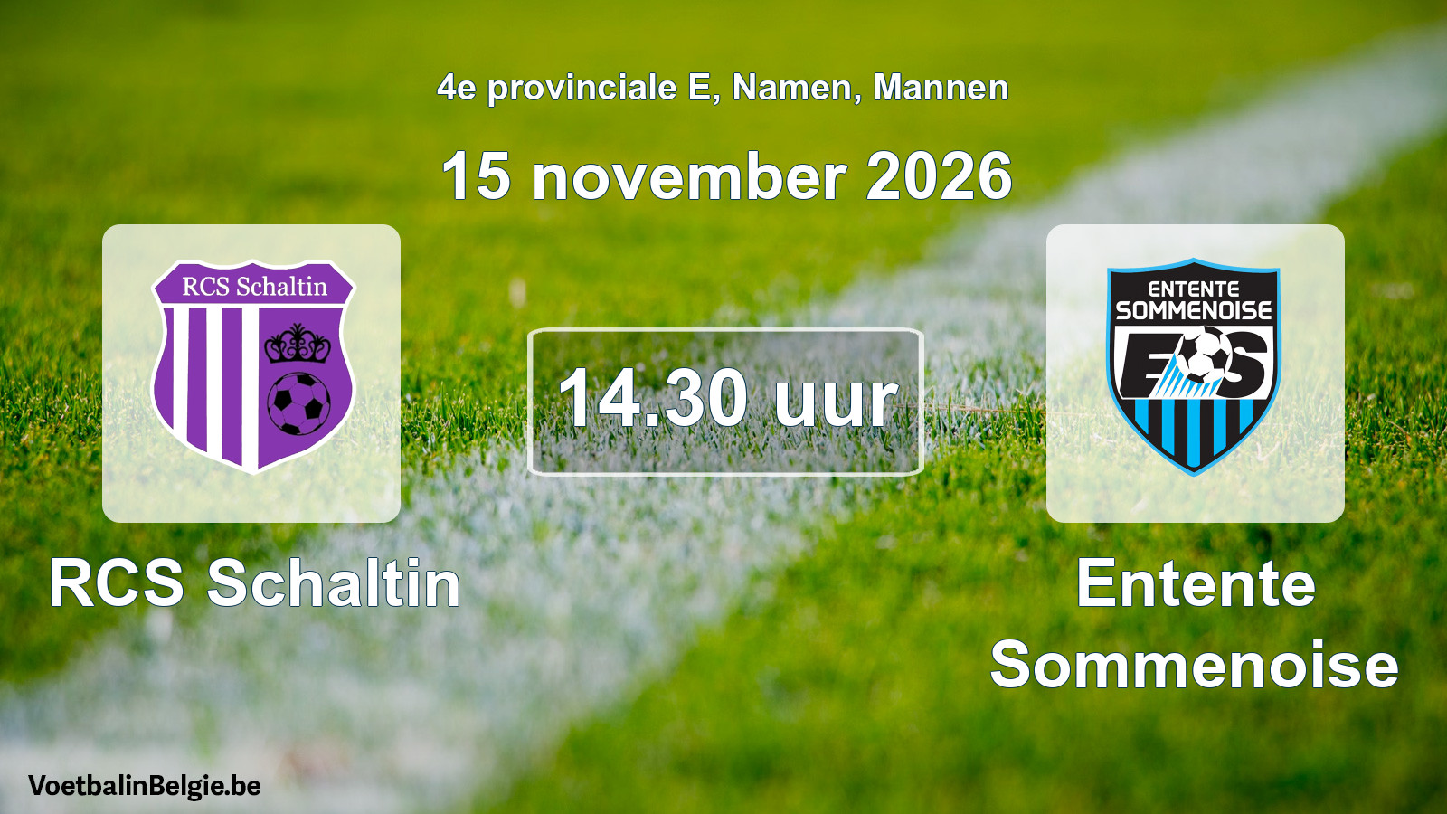 Geplande wedstrijd mannenvoetbal: RCS Schaltin - Entente Sommenoise (15 november 2026)