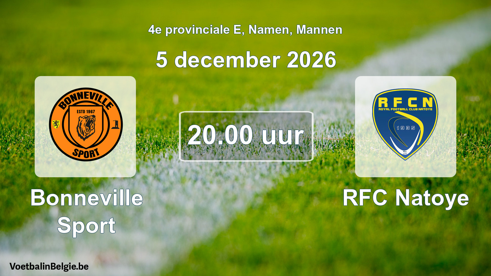 Geplande wedstrijd mannenvoetbal: Bonneville Sport - RFC Natoye (5 december 2026)