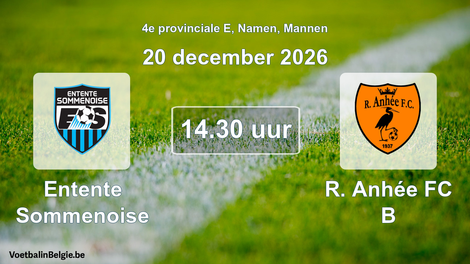 Geplande wedstrijd mannenvoetbal: Entente Sommenoise - R. Anhée FC B (20 december 2026)