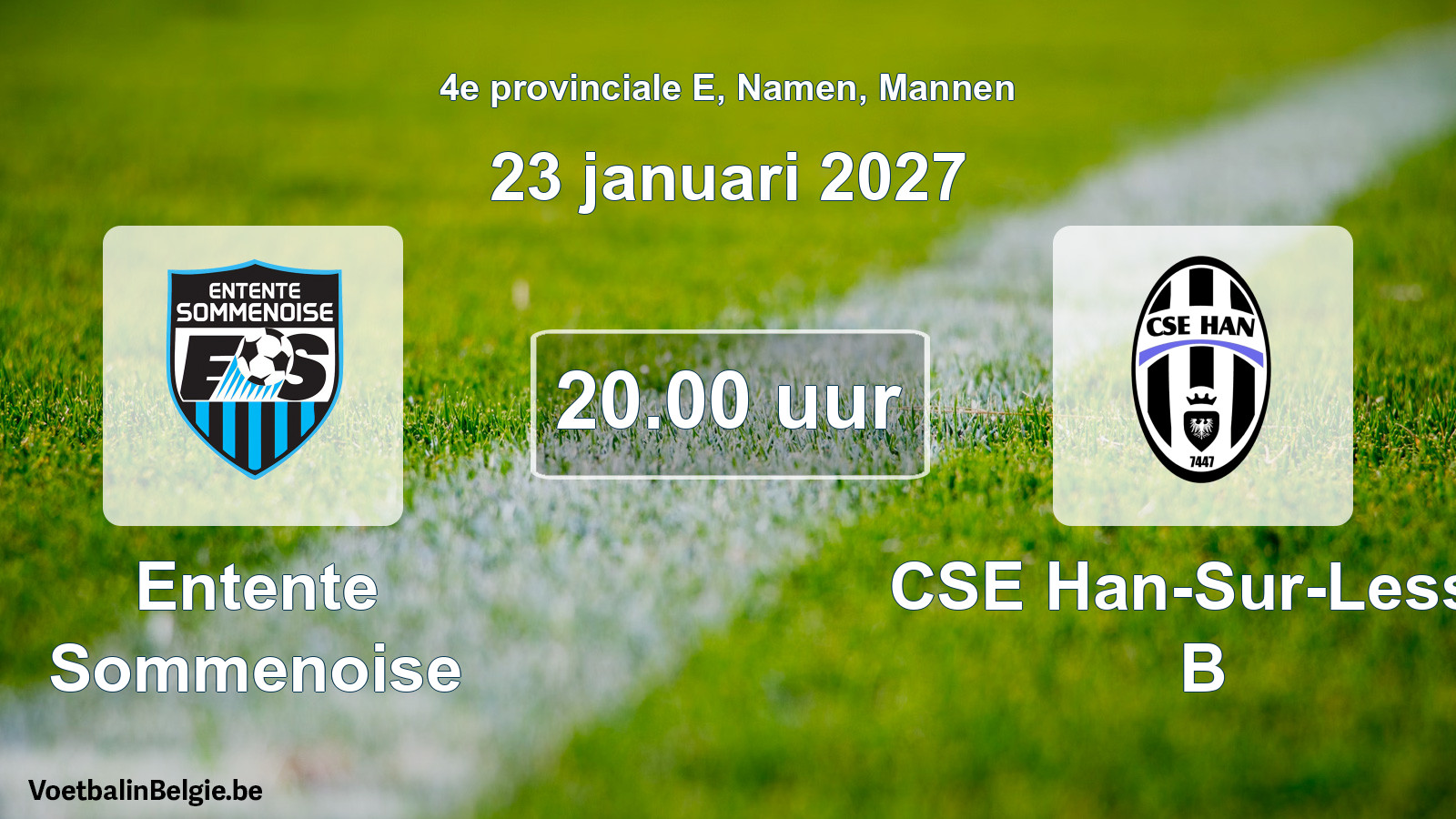 Geplande wedstrijd mannenvoetbal: Entente Sommenoise - CSE Han-Sur-Lesse B (23 januari 2027)