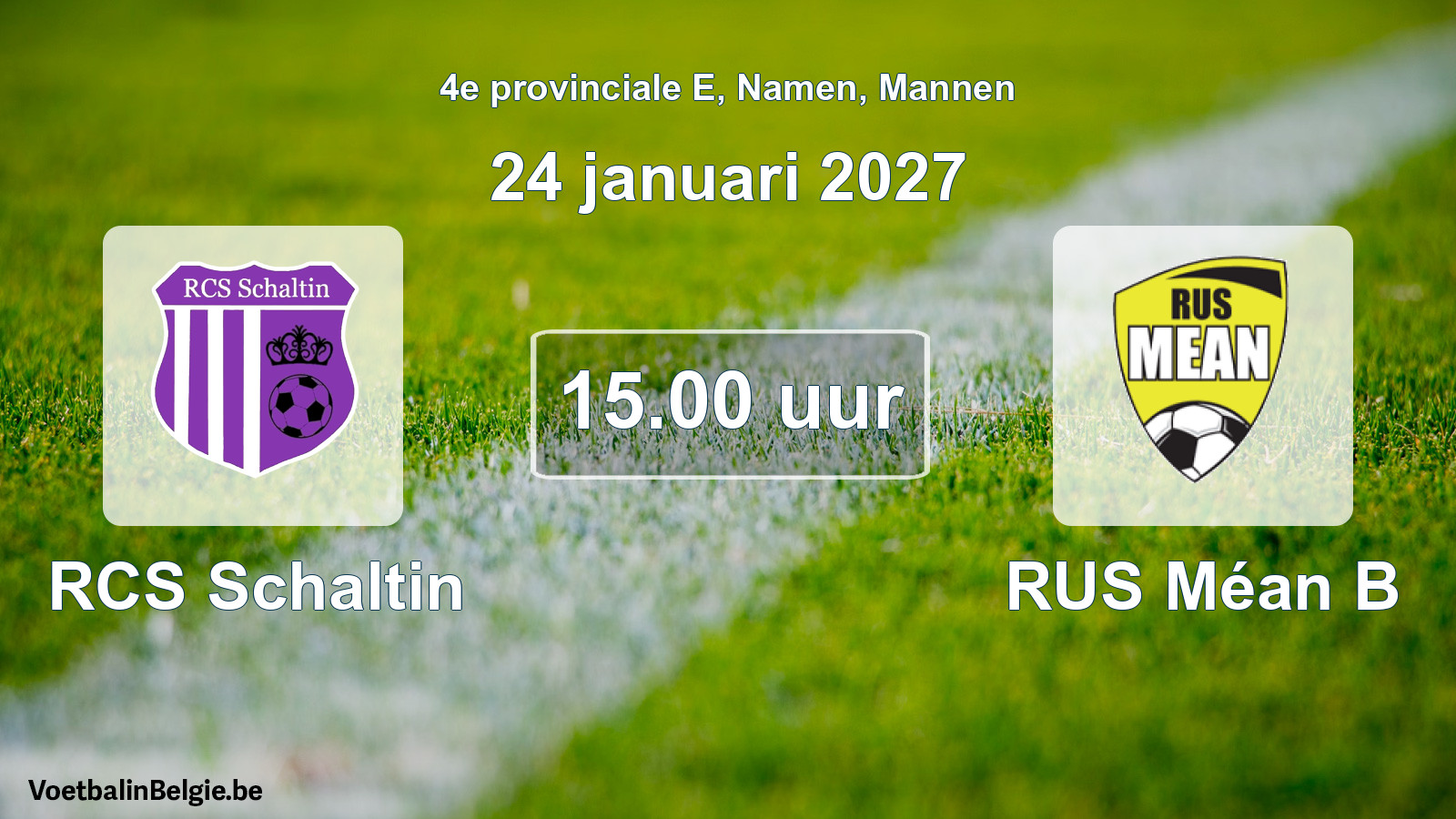 Geplande wedstrijd mannenvoetbal: RCS Schaltin - RUS Méan B (24 januari 2027)