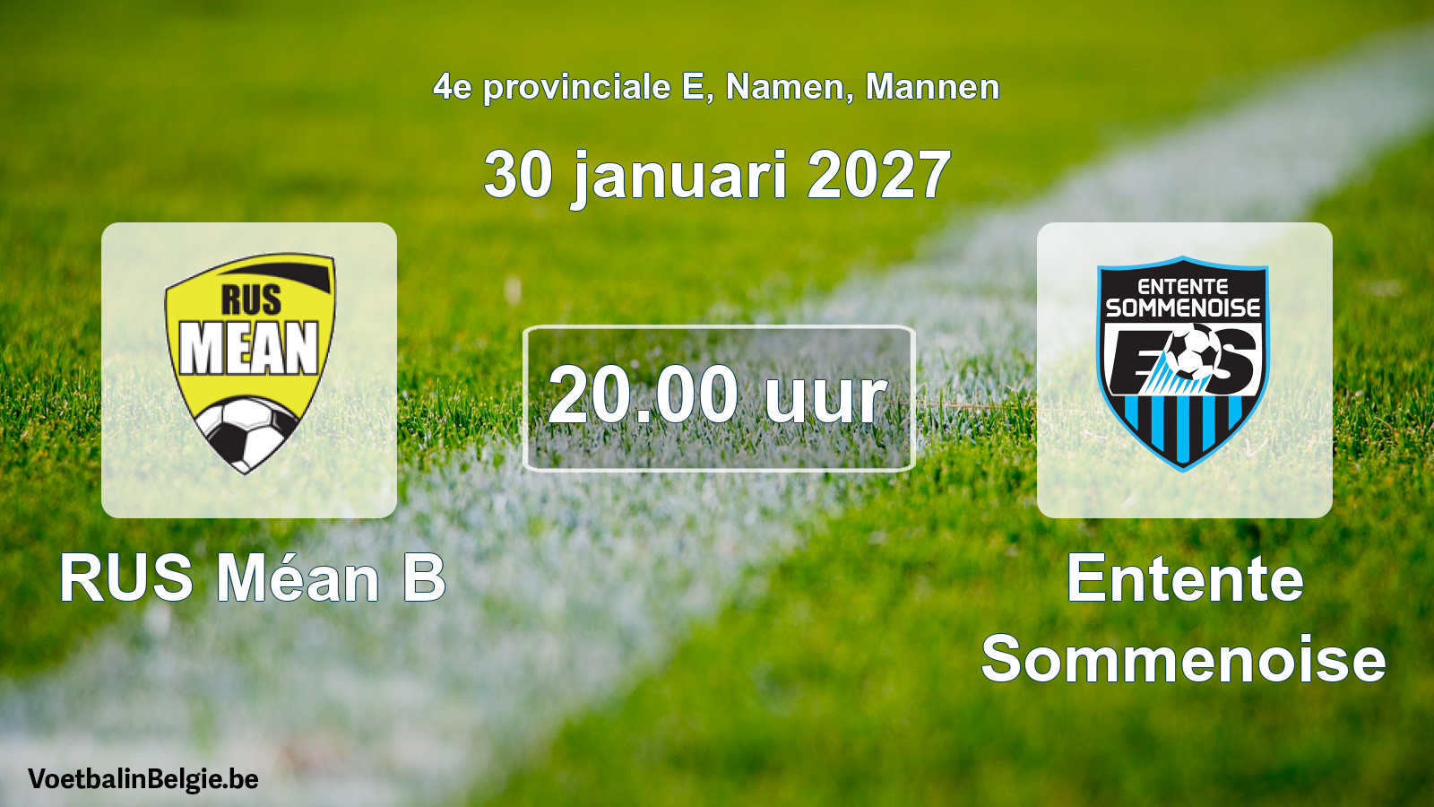 Geplande wedstrijd mannenvoetbal: RUS Méan B - Entente Sommenoise (30 januari 2027)