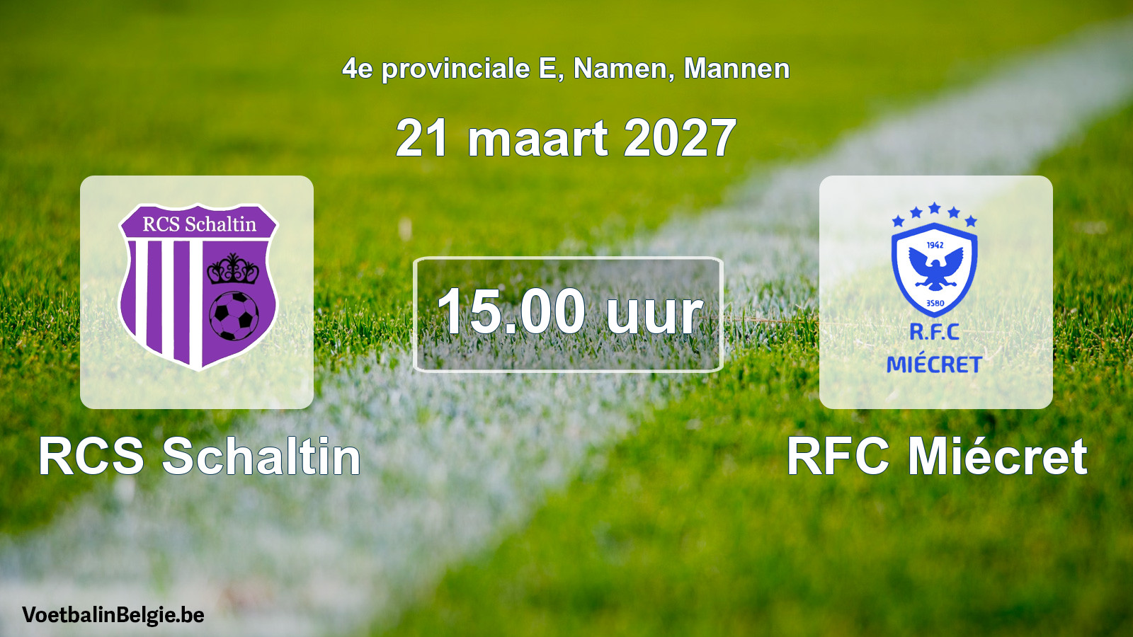 Geplande wedstrijd mannenvoetbal: RCS Schaltin - RFC Miécret (21 maart 2027)