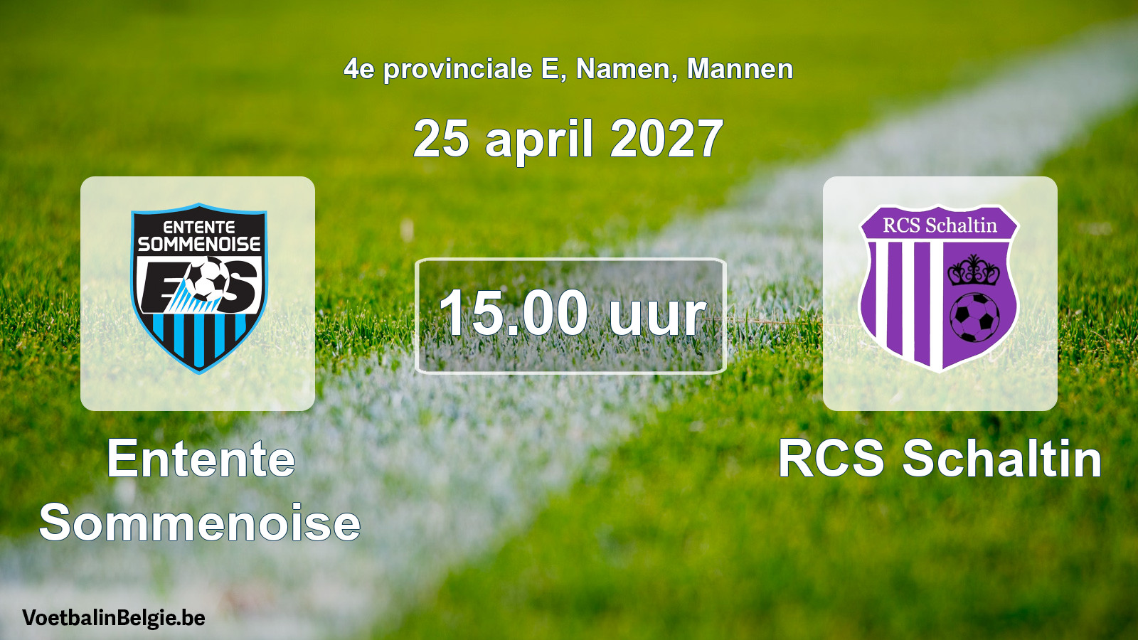 Geplande wedstrijd mannenvoetbal: Entente Sommenoise - RCS Schaltin (25 april 2027)