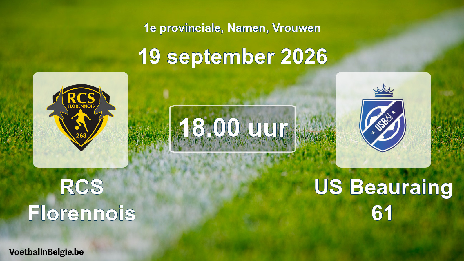 Geplande wedstrijd vrouwenvoetbal: RCS Florennois - US Beauraing 61 (19 september 2026)