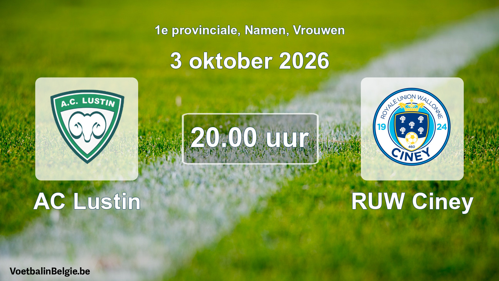 Geplande wedstrijd vrouwenvoetbal: AC Lustin - RUW Ciney (3 oktober 2026)