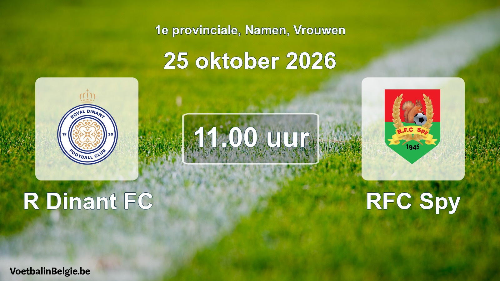 Geplande wedstrijd vrouwenvoetbal: R Dinant FC - RFC Spy (25 oktober 2026)
