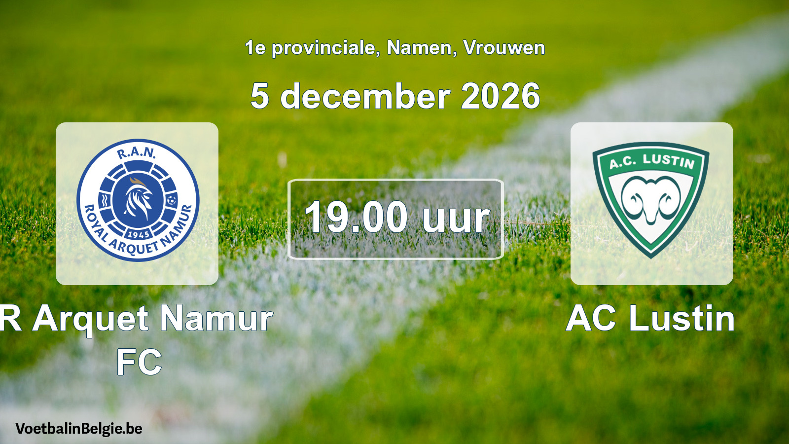 Geplande wedstrijd vrouwenvoetbal: R Arquet Namur FC - AC Lustin (5 december 2026)