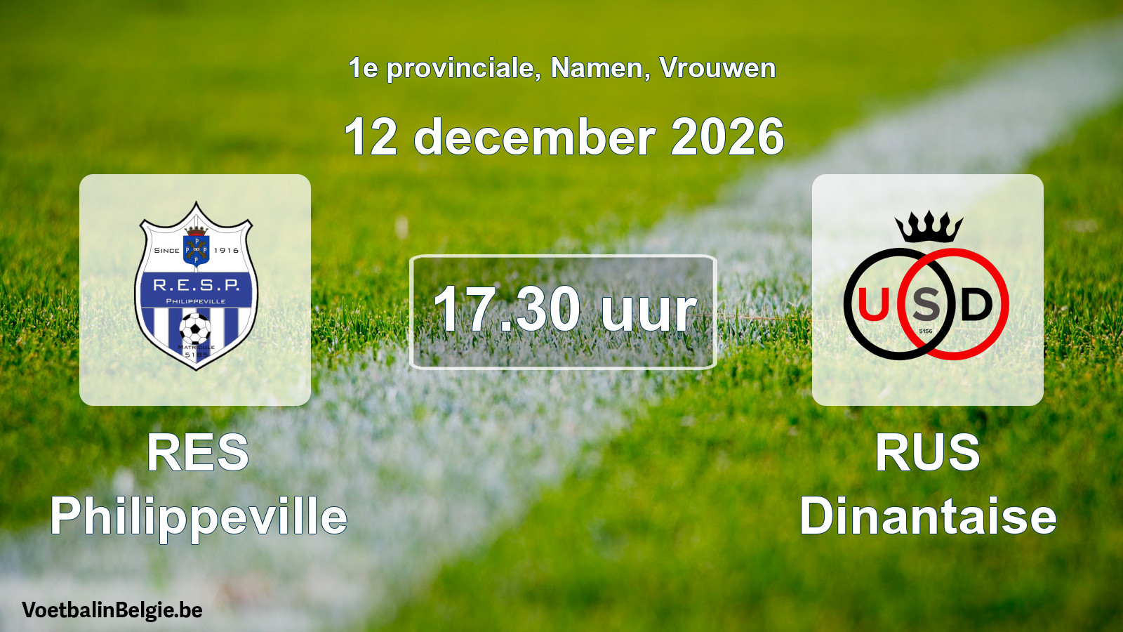 Geplande wedstrijd vrouwenvoetbal: RES Philippeville - RUS Dinantaise (12 december 2026)