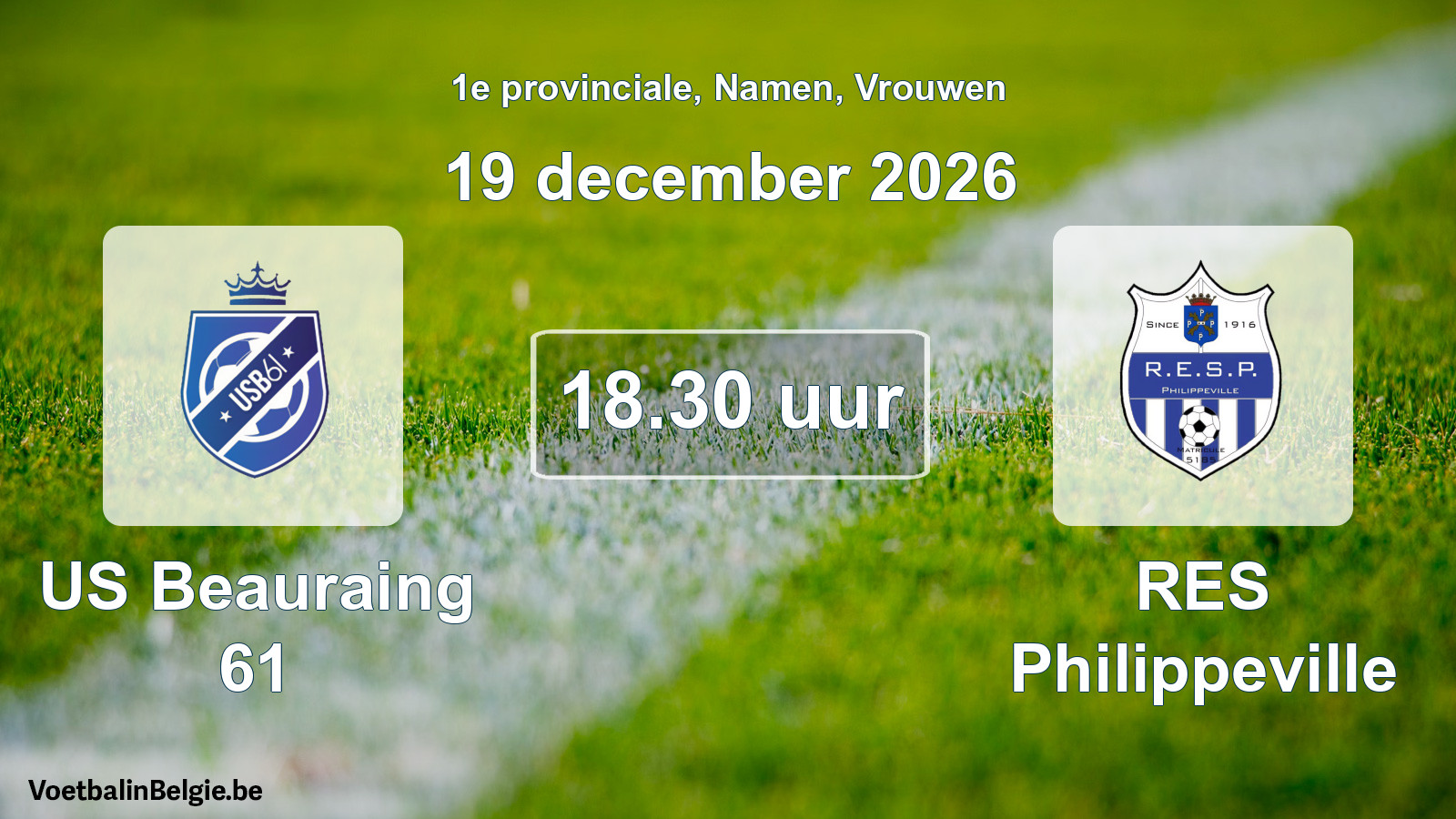 Geplande wedstrijd vrouwenvoetbal: US Beauraing 61 - RES Philippeville (19 december 2026)