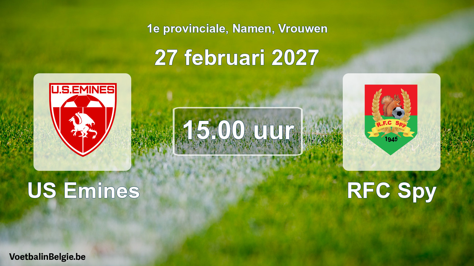Geplande wedstrijd vrouwenvoetbal: US Emines - RFC Spy (27 februari 2027)