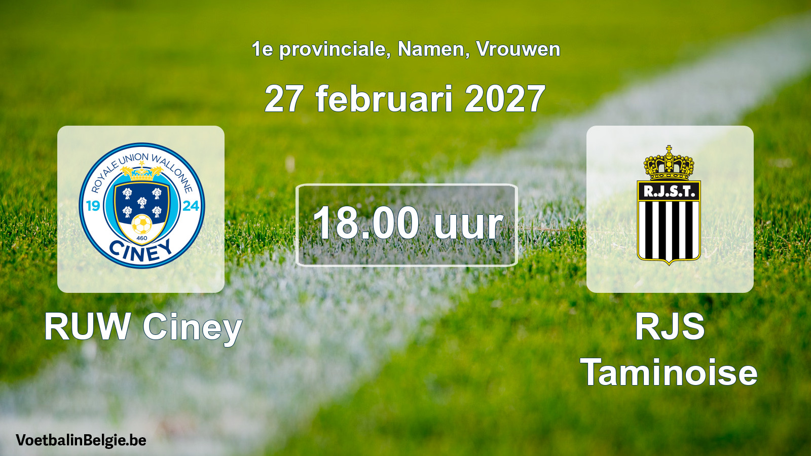 Geplande wedstrijd vrouwenvoetbal: RUW Ciney - RJS Taminoise (27 februari 2027)