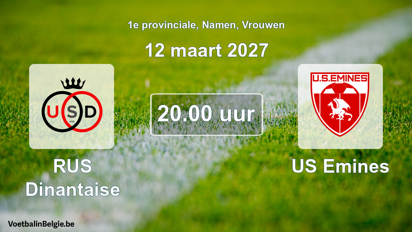 Geplande wedstrijd vrouwenvoetbal: RUS Dinantaise - US Emines (12 maart 2027)