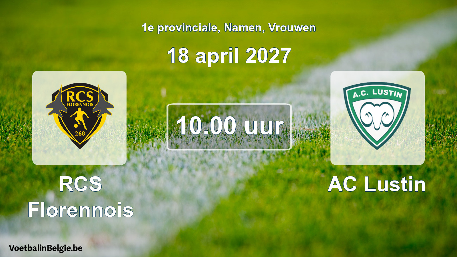 Scheduled match women football: RCS Florennois - AC Lustin (18 April 2027)