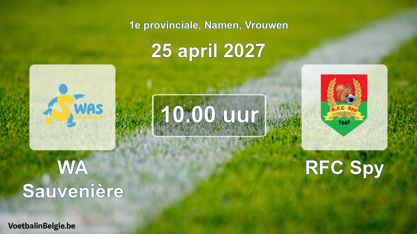 Geplande wedstrijd vrouwenvoetbal: WA Sauvenière - RFC Spy (25 april 2027)