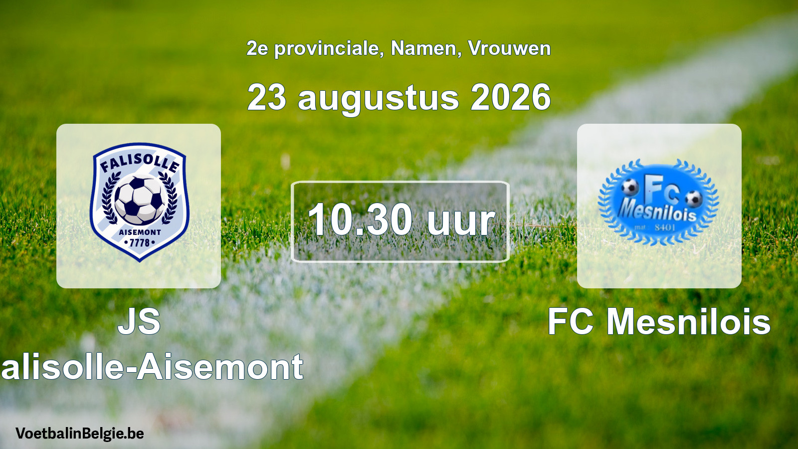Geplande wedstrijd vrouwenvoetbal: JS Falisolle-Aisemont - FC Mesnilois (23 augustus 2026)