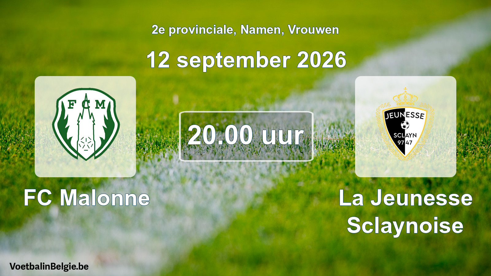 Geplande wedstrijd vrouwenvoetbal: FC Malonne - La Jeunesse Sclaynoise (12 september 2026)