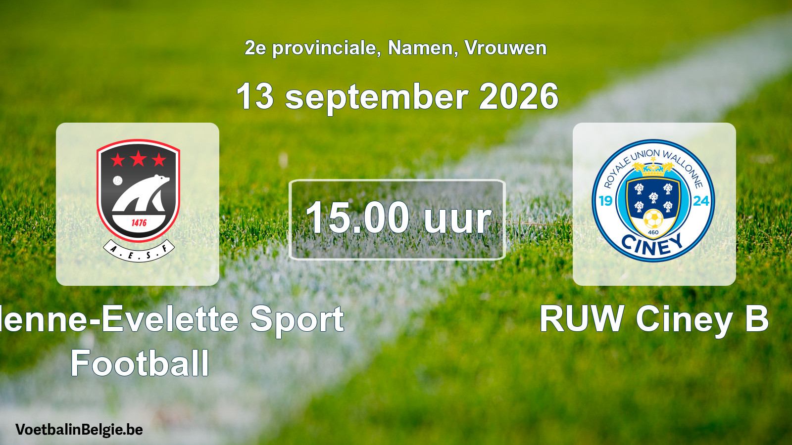 Scheduled match women football: Andenne-Evelette Sport Football - RUW Ciney B (13 September 2026)