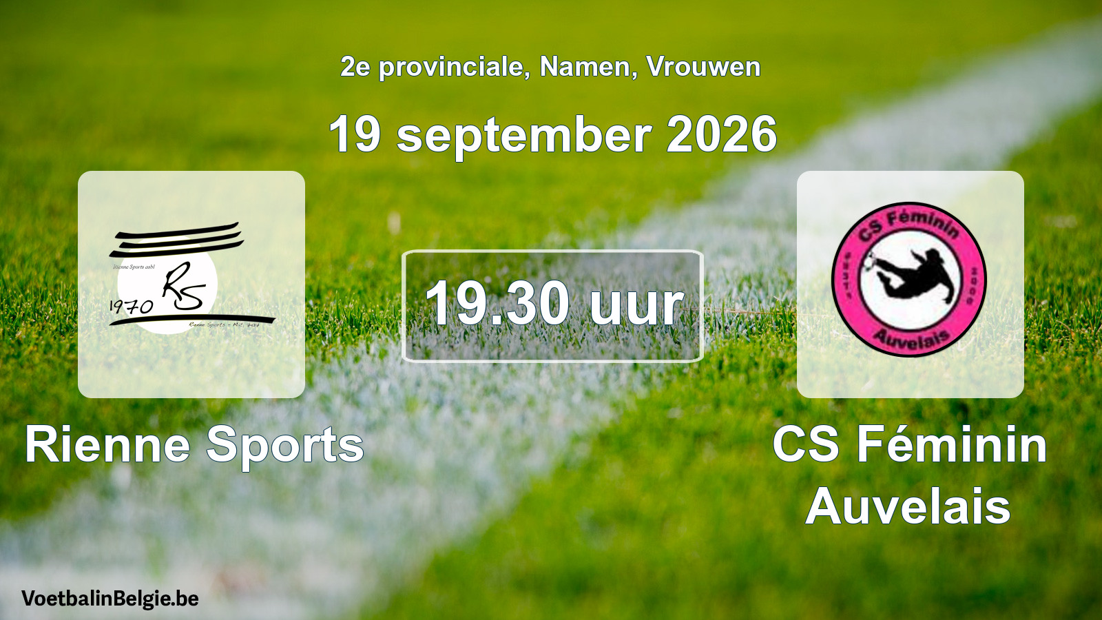 Geplande wedstrijd vrouwenvoetbal: Rienne Sports - CS Féminin Auvelais (19 september 2026)