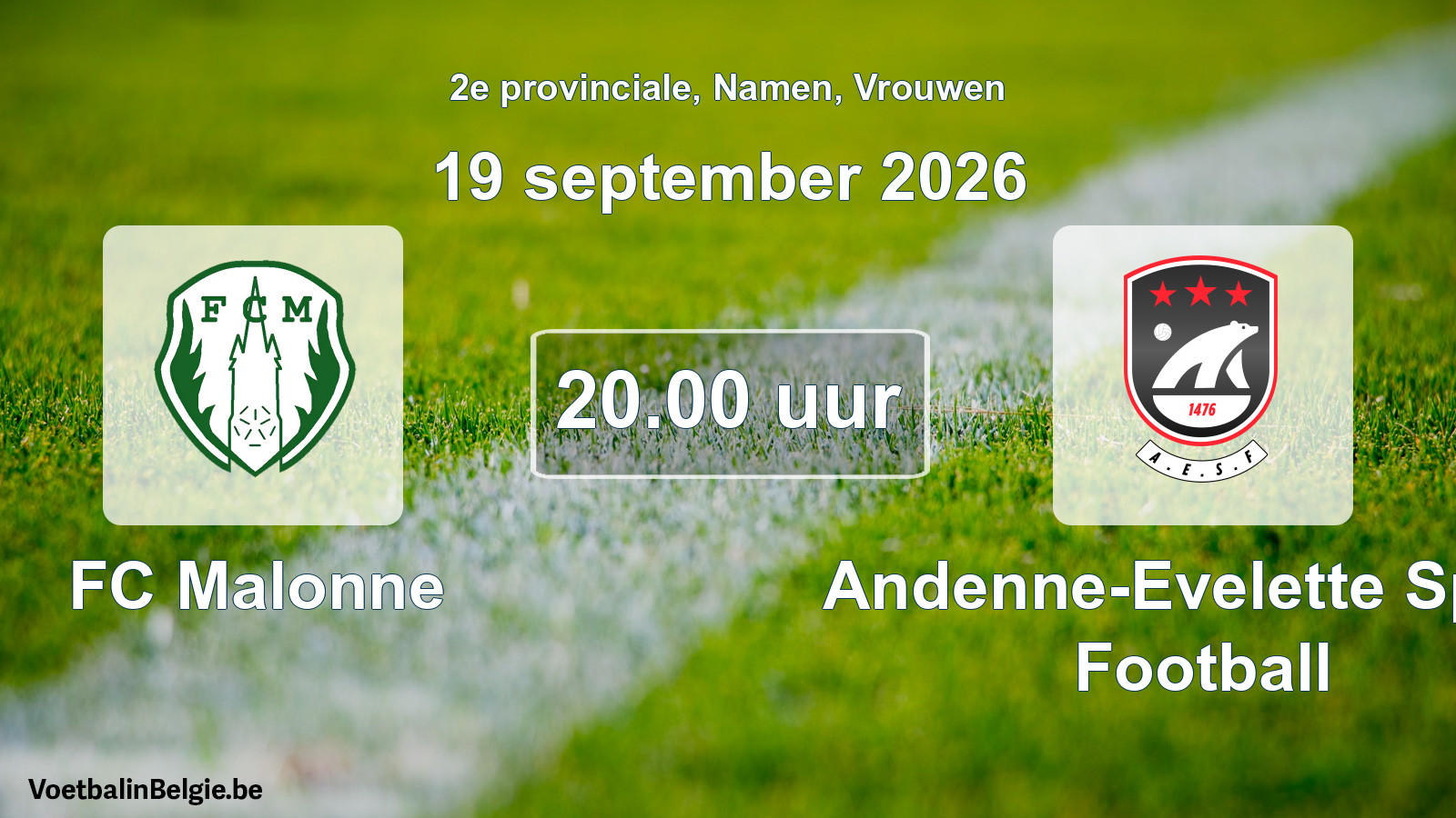 Geplande wedstrijd vrouwenvoetbal: FC Malonne - Andenne-Evelette Sport Football (19 september 2026)