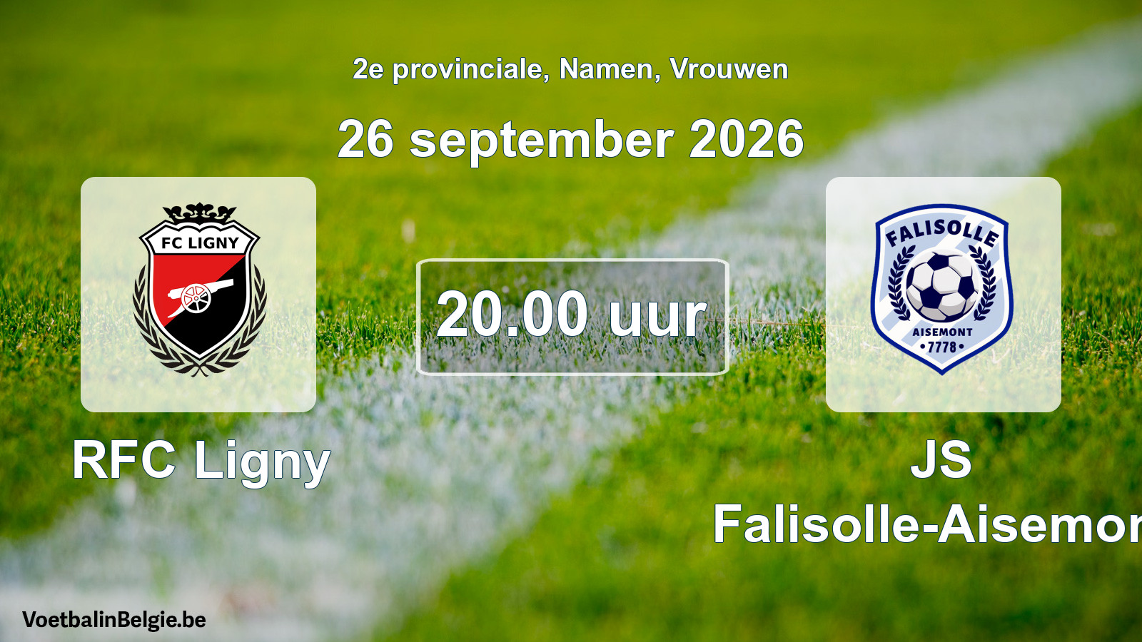 Geplande wedstrijd vrouwenvoetbal: RFC Ligny - JS Falisolle-Aisemont (26 september 2026)