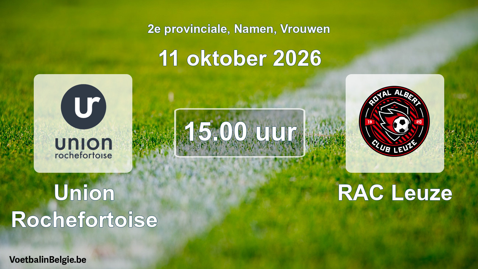 Geplande wedstrijd vrouwenvoetbal: Union Rochefortoise - RAC Leuze (11 oktober 2026)