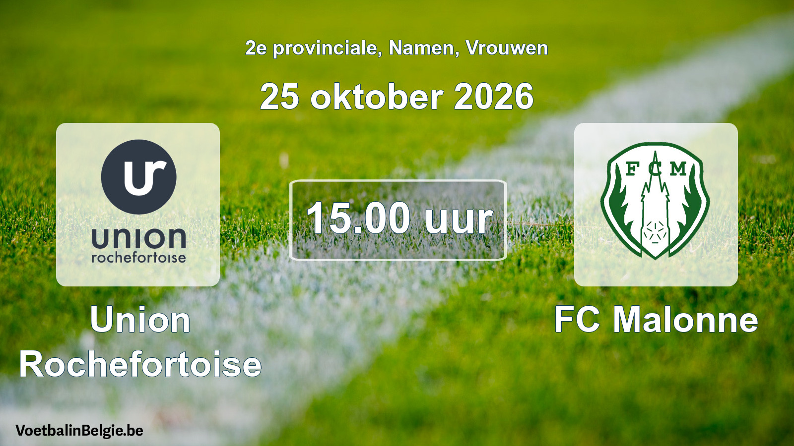 Geplande wedstrijd vrouwenvoetbal: Union Rochefortoise - FC Malonne (25 oktober 2026)