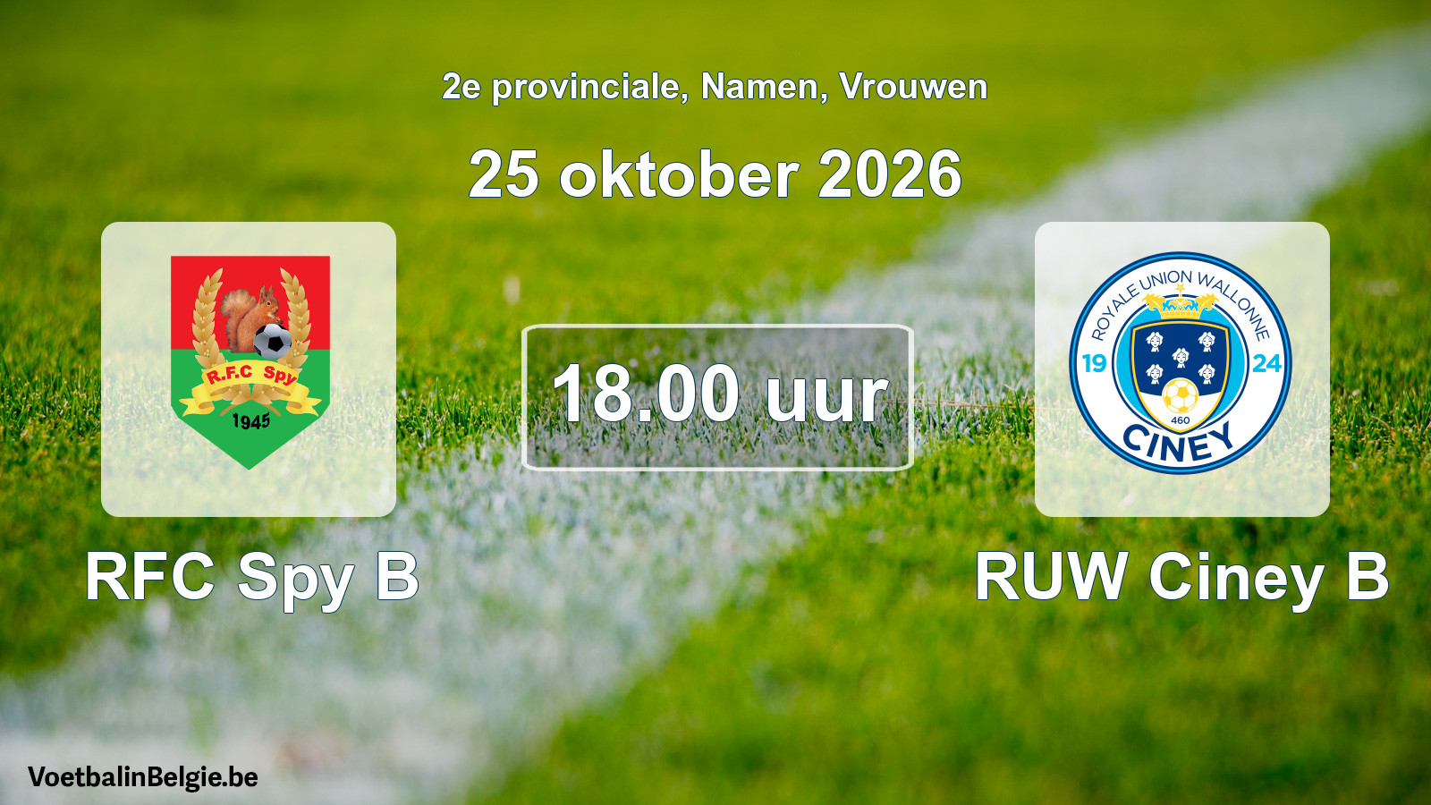 Geplande wedstrijd vrouwenvoetbal: RFC Spy B - RUW Ciney B (25 oktober 2026)