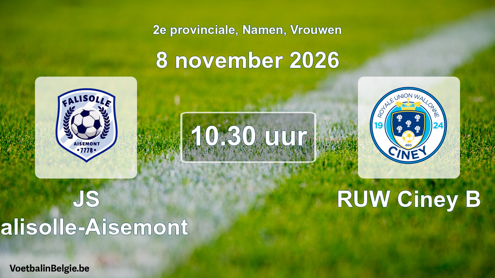 Geplande wedstrijd vrouwenvoetbal: JS Falisolle-Aisemont - RUW Ciney B (8 november 2026)